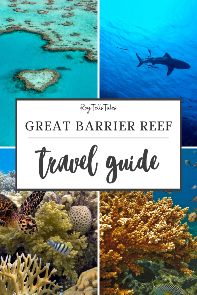 A Traveler’s Guide to The Great Barrier Reef, Australia